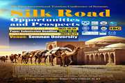 The First International Conference on Semnan Tourism, Silk Road, Opportunities and Prospects
